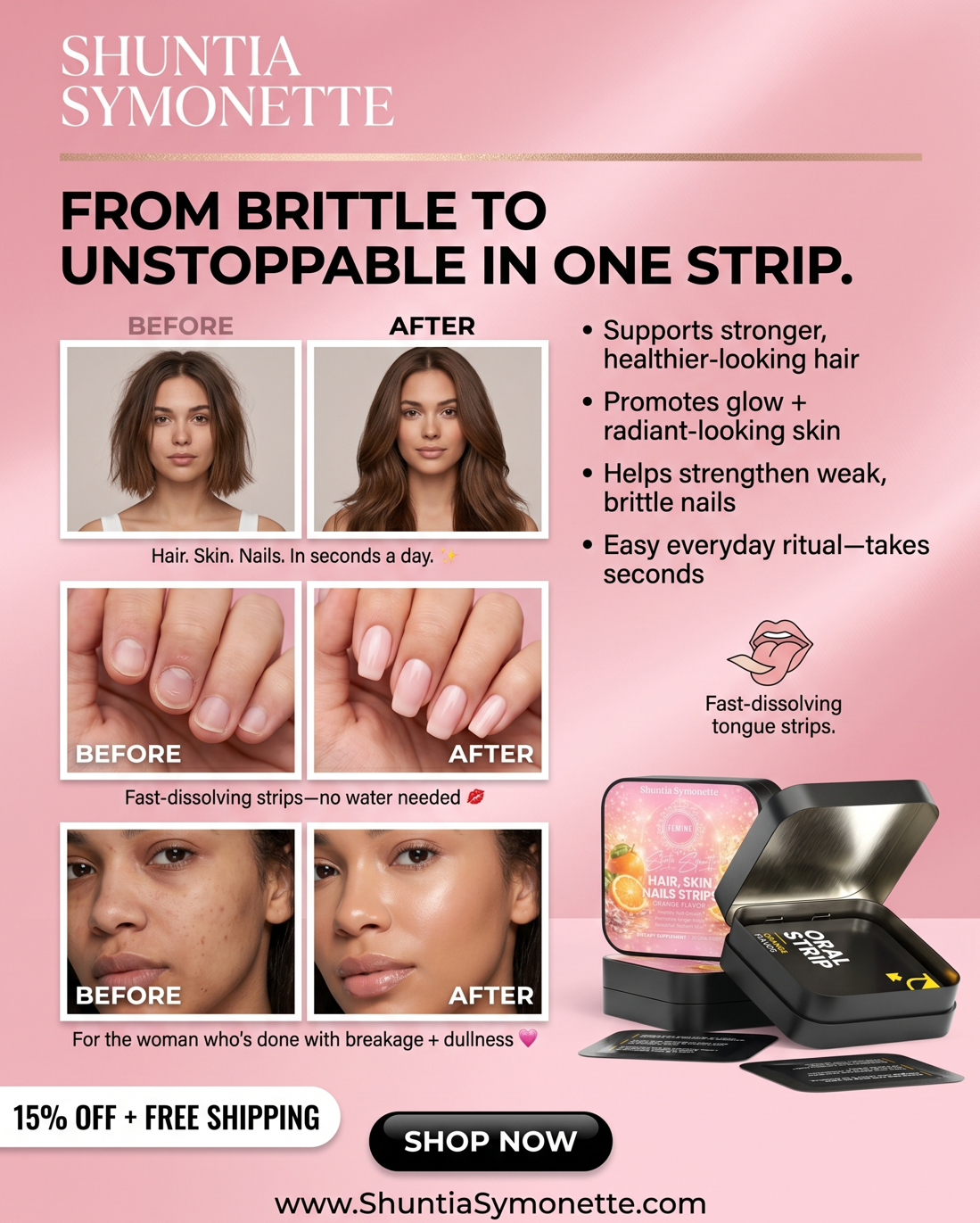 Hair Skin and Nails Strips by Shuntia Symonette fast dissolving beauty wellness strips designed to support healthy looking hair glowing skin and stronger nails. Daily beauty routine strips with Biotin Vitamin D3 and Folate for modern women seeking beauty wellness skincare support and healthy lifestyle products.